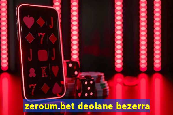 zeroum.bet deolane bezerra